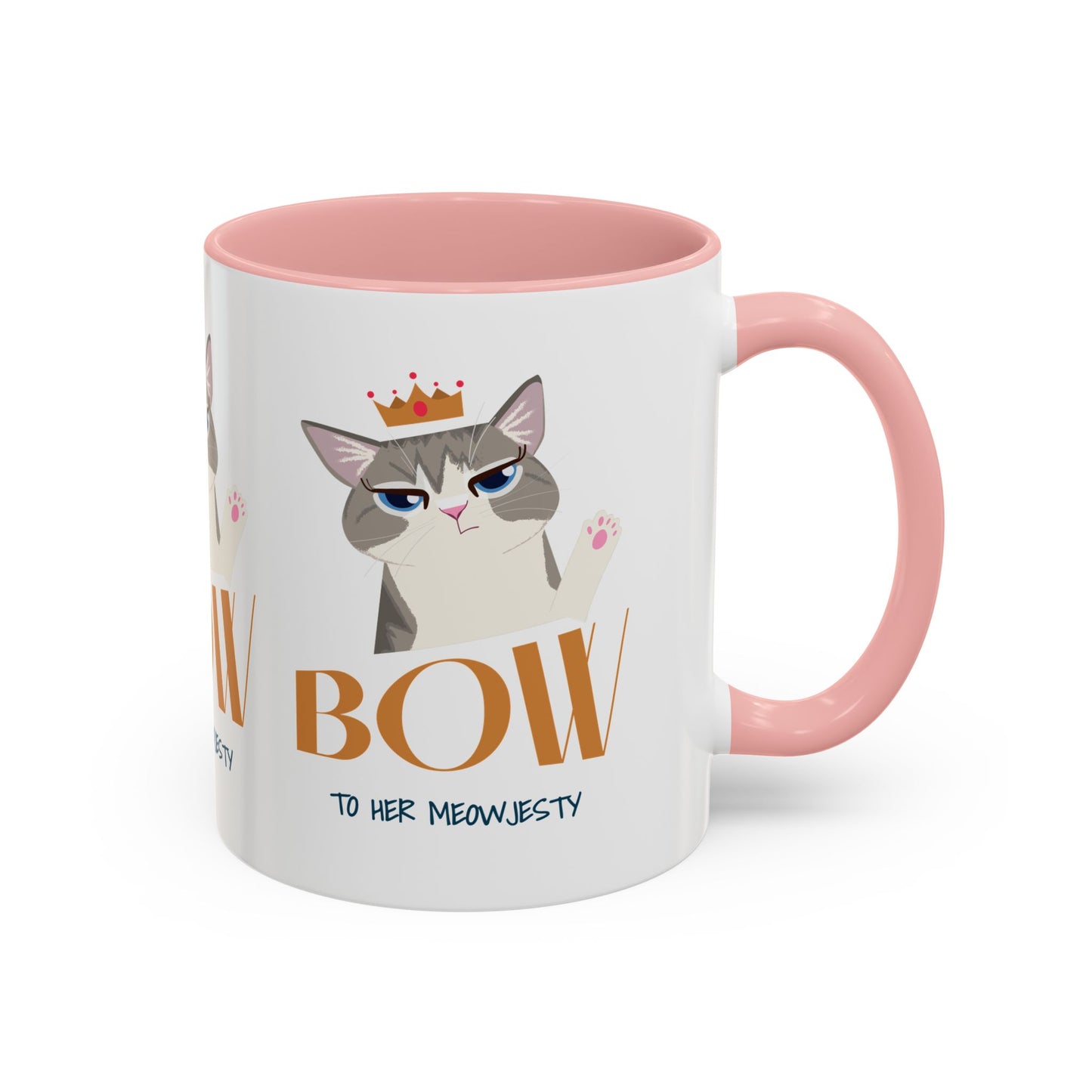 Bow to Her Meowjesty - Coffee Mug