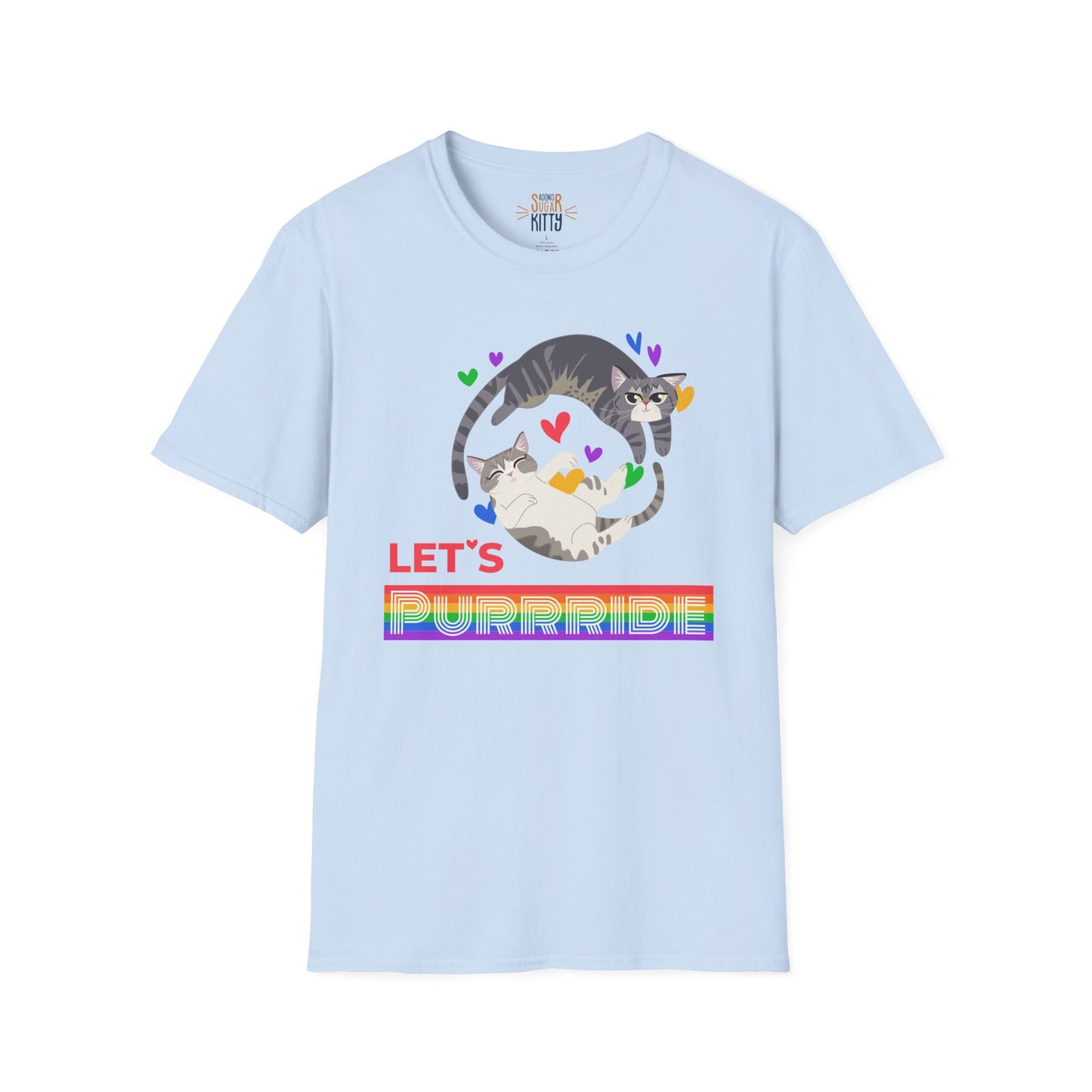 Let’s PURRRIDE / Loud & Proud - Unisex T-Shirt