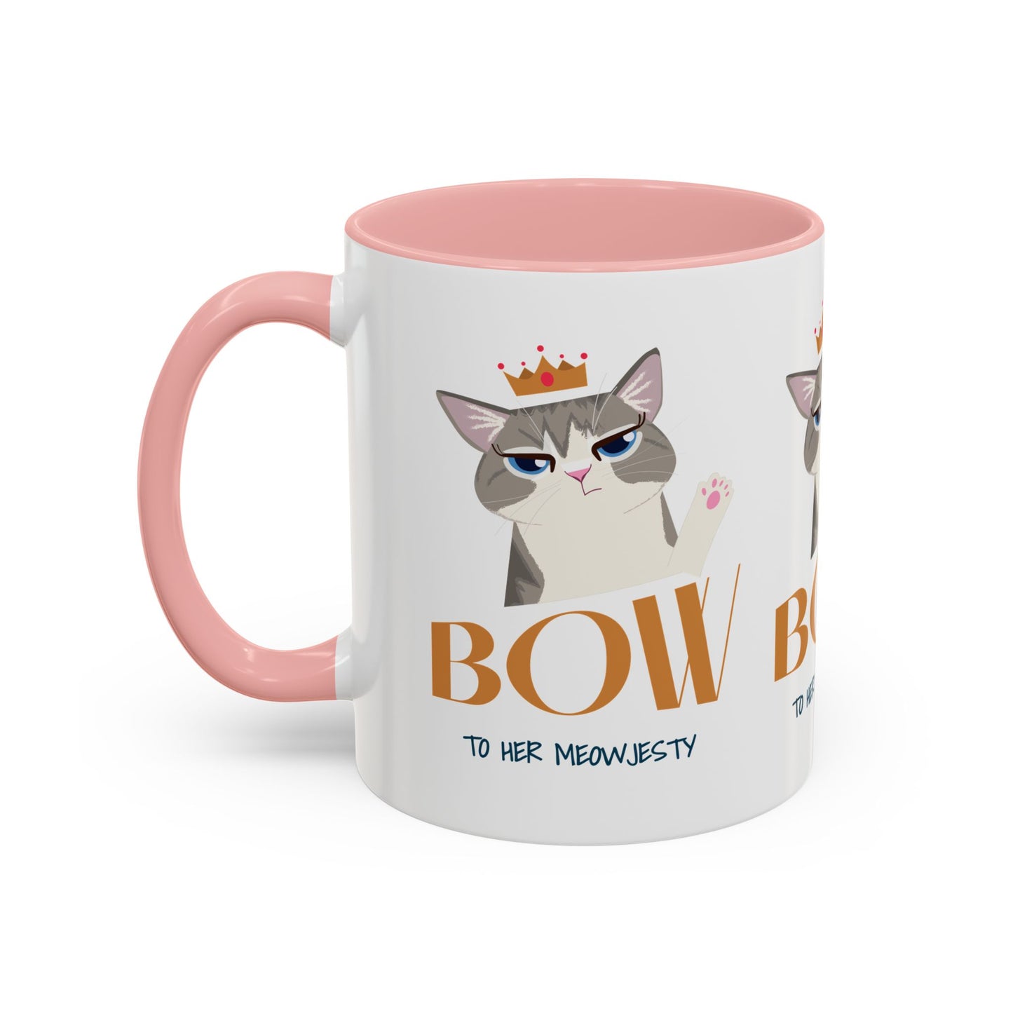 Bow to Her Meowjesty - Coffee Mug