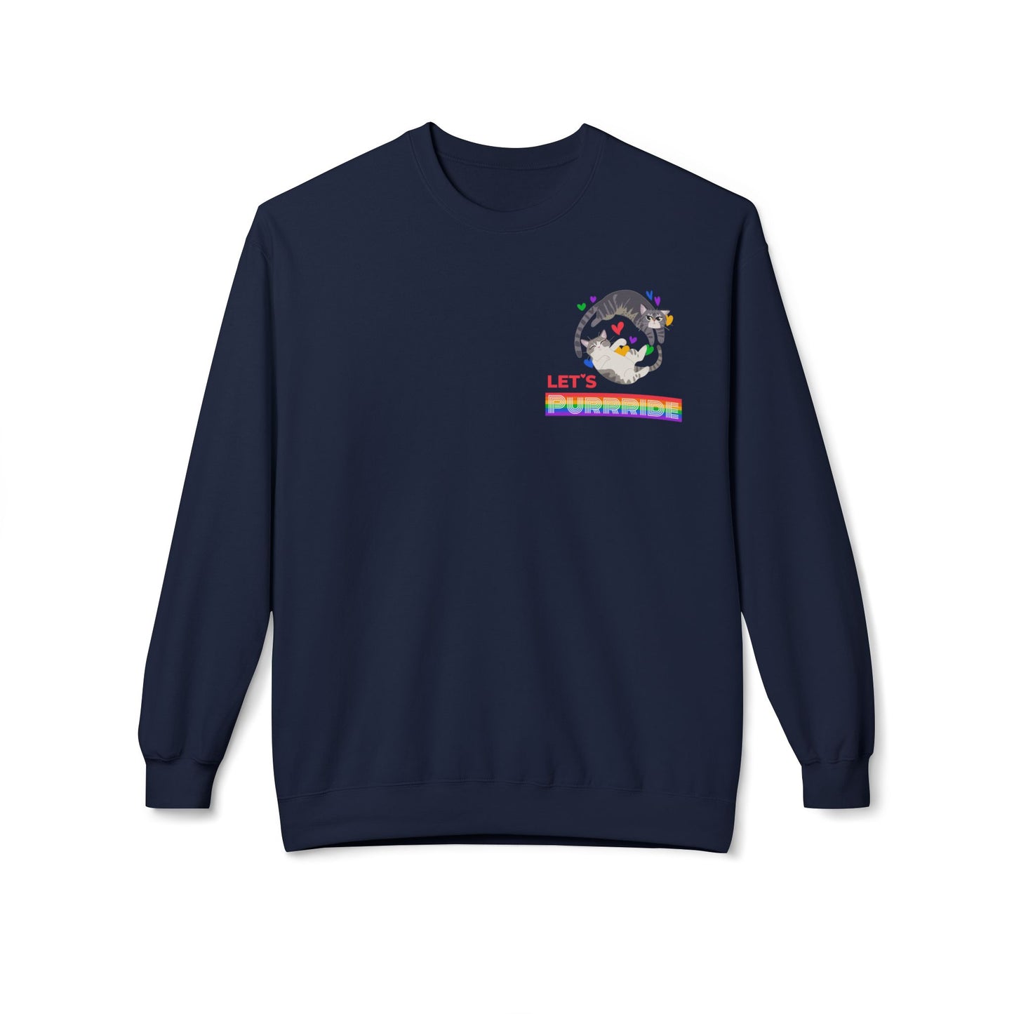 Let's PURRRIDE / Small but Mighty - Unisex Sweatshirt