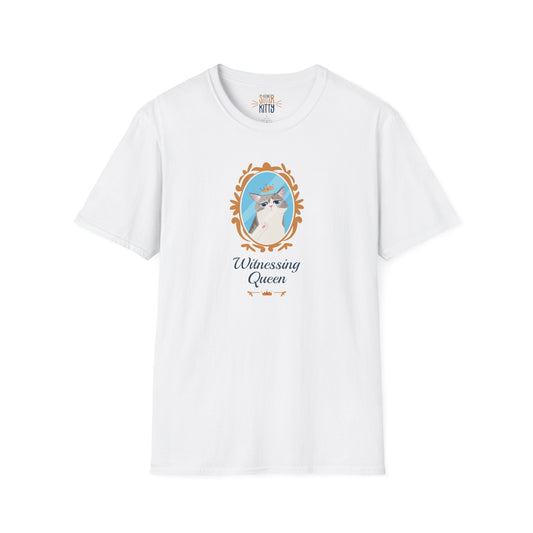 Witnessing Queen - Unisex T-Shirt White
