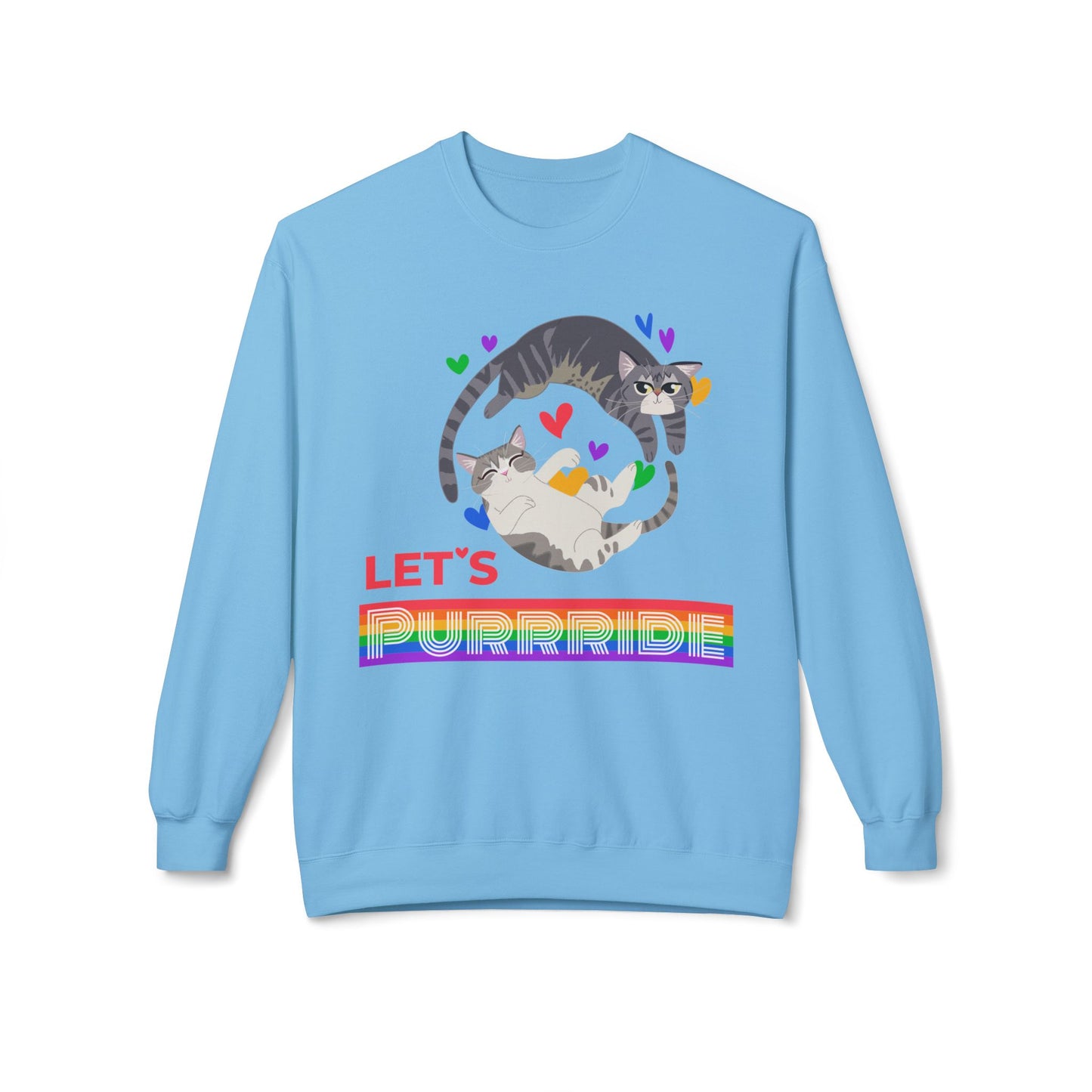Let’s PURRRIDE / Loud & Proud - Unisex Sweatshirt