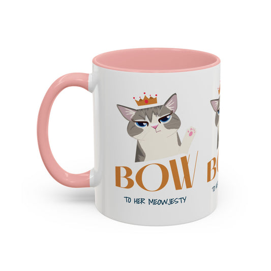 Bow to Her Meowjesty - Coffee Mug