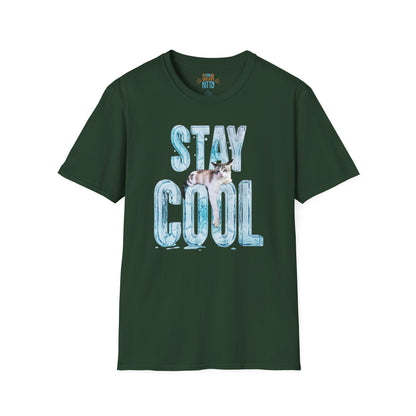 Stay Cool - Unisex T-Shirt